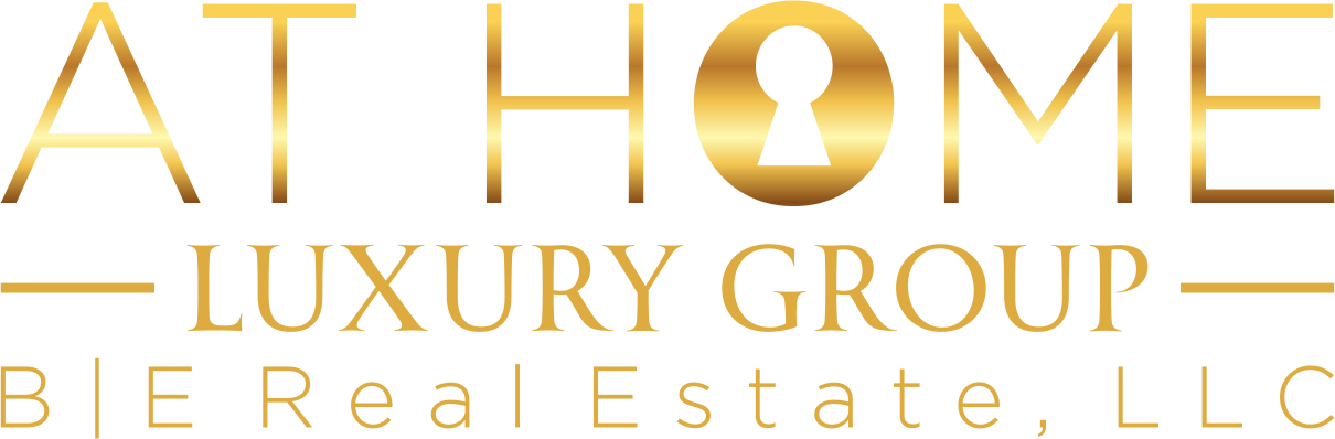 At Home Luxury Group — B|E Real Estate, LLC